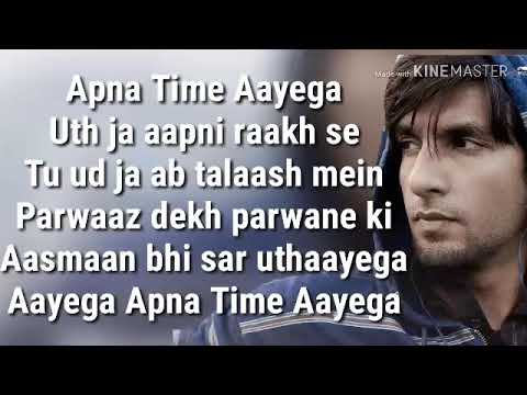 Apna time aayega lyrics in english song